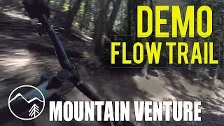 MTB | Demo Flow Trail | MOUNTAIN VENTURE