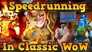 Speedrunning In Classic WoW