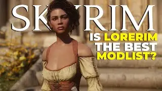 LoreRim 2.0 Early Level Showcase | 3500 Mods Skyrim Modlist | 4K 60FPS