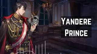 [M4M ASMR Roleplay]Yandere Prince is Obsessed with you[Part 1/3][Fantasy][Yandere-ish]