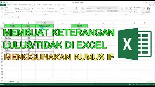 Cara Menggunakan Rumus IF pada Microsoft Excel