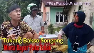 Tukang Bakso Songong, Minta Bayar Pake Emak #FilmPendekAnakArang