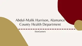 Abdul-Malik Harrison, Alamance County Health Department