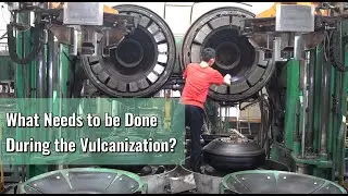 Tyre Vulcanization Process | What Operations are Required for Tyre Vulcanization?