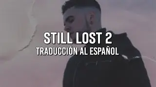 sik world // still lost 2 {sub español}