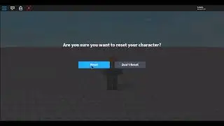 ROBLOX The Reset Character Button