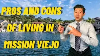 Living in Mission Viejo | The Pros and Cons of Moving to Mission Viejo