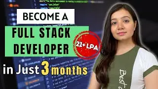 You can become a Full Stack Developer in just 3 months!!
