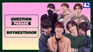 (CC) BOYNEXTDOOR🚪showing their bromance for 12 mins | Question Parade | BOYNEXTDOOR