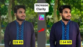 how to increase photo resolution in PicsArt || Increase Image Clarity