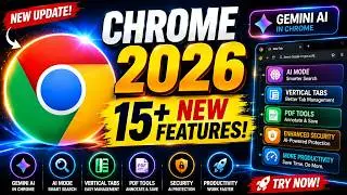 15+ Google Chrome Latest Features 2026 🔥 | Gemini AI, AI Mode, Vertical Tabs & More !!