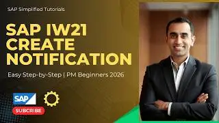 SAP IW21 Create PM Notification 2026 | Step-by-Step Tutorial for Beginners (Easy Guide)