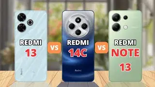 Redmi 13 vs Redmi 14C vs Redmi Note 13 Comparison