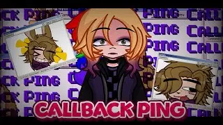 [ CALLBACK PING ] / FNaF ]