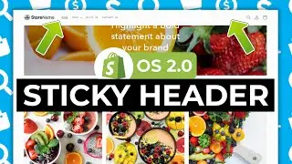 How to Add a Sticky Header to Any Shopify 2.0 Theme