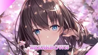 Nightcore - Breakdown - (Lyrics)