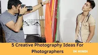 5 creative photography ideas for photographers