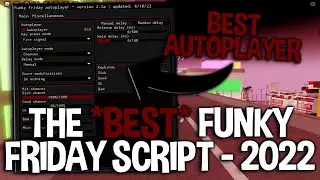 SHOWCASING THE *BEST* FUNKY FRIDAY GUI - 2022 😈 (THE MOST OP AUTOPLAYER + OPTIMIZE SETTINGS!)