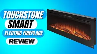 Touchstone Smart Electric Fireplace Review