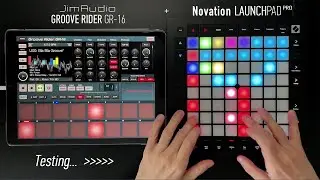 Testing upcoming Novation LaunchPad Pro mk3 support in Groove Rider GR-16