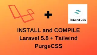 How to INSTALL Laravel and Tailwind CSS and  then reduce CSS file size with Purgecss?