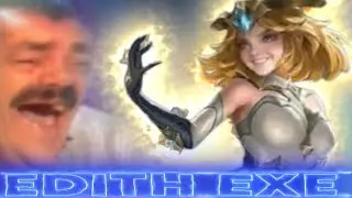 EDITH EXE - THE POWER OF TANK & MARKSMAN