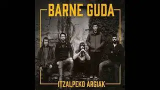 Barne Guda - Itzalpeko Argiak(Full Album - Released 2020)