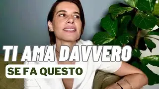 COME CAPIRE SE LUI TI AMA