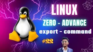 export command | Linux ZERO TO ADVANCE | Linux video series 22  