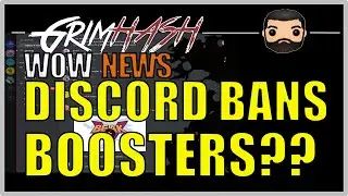 Discord BANS Boosting Communities // WoW Shadowlands Season 4