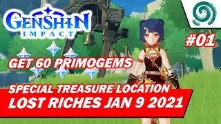 Special Treasure #1 | Jan 9, 2021  - Lost Riches Event | Genshin Impact
