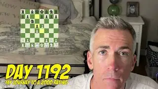 Day 1,192: Playing chess every day until I reach a 2000 rating