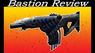Destiny 2: Bastion Review (Quick Clip)