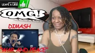 Dimash  War and Peace with English translation REACTION
