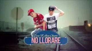 No llorare - Eanz ft. Alexis Chaires