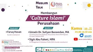 Muslim LifeTalk - Membangun Culture Islami Perusahaan