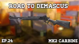 ROAD TO DEMASCUS Ep.24 MK2 Carbine (Call Of Duty Modern Warfare)