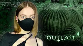 ГЛАВНЫЙ БОСС КАКТУС!. Outlast 2 №7