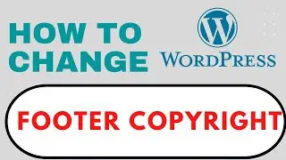 How To Change Footer Copyright Credits On Any WordPress Theme