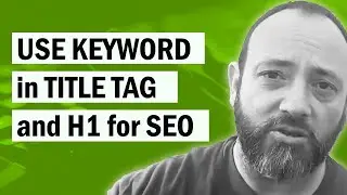 Include Page Keyword in Title Tag and H1 for SEO