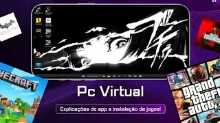 Como baixar o PC VIRTUAL e os JOGOS para o seu MOBILADOR!