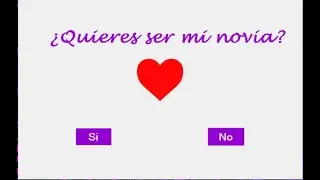¿Quieres ser mi novia? - nunca dirá que no - Windows Forms, programación en C#