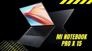 Xiaomi Mi Notebook Pro X 15