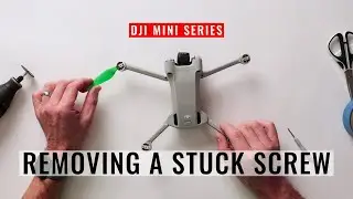 DJI Mini Series | Removing a Stuck Propeller Screw