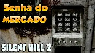 Senha do Supermercado - Silent Hill 2 REMAKE