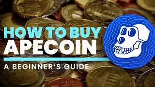 Easiest Way To Buy Apecoin (Step by Step Guide)