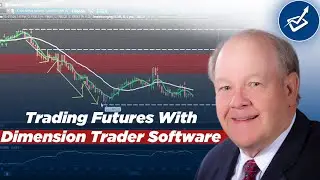 Trading Futures With Dimension Trader Software - 3.23.23