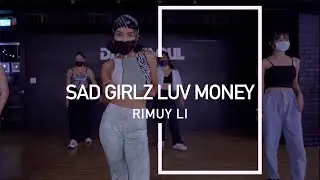 Amaarae & Moliy Feat. Kali Uchis - ''Sad Girlz Luv Money'' | Choreography by Rimuy Li | 沐依課程