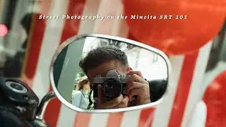 Street photography on the Minolta SRT 101