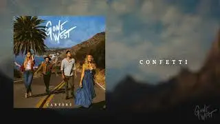 Gone West - Confetti (Audio)